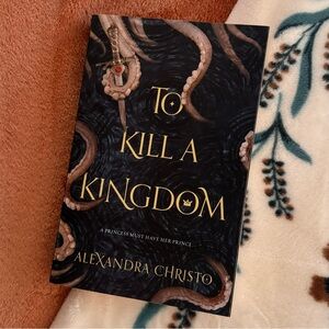 To Kill A Kingdom by Alexandra Christo